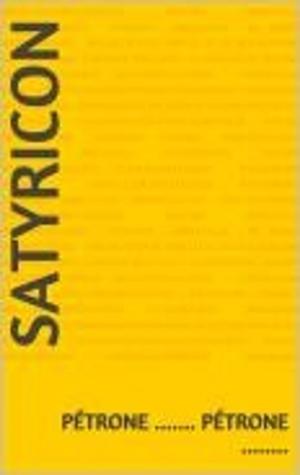 Cover of the book Satyricon by Arthur Schopenhauer, Auguste Burdeau