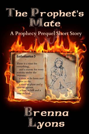 Cover of the book The Prophet's Mate by Brenna Lyons
