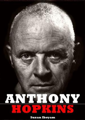 Cover of the book Anthony Hopkins by Suzan Ibryam
