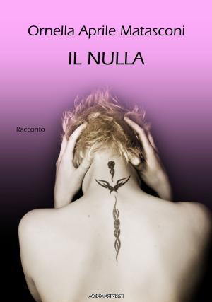 Cover of the book Il nulla by Jacob Lief, Andrea Thompson