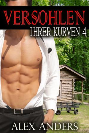Cover of the book Versohlen ihrer Kurven 4 by A. Anders, Alex Anders