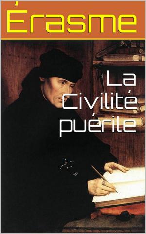Cover of the book La Civilité puérile by Adrien Baillet