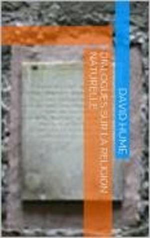Cover of the book Dialogues sur la religion naturelle by John Stuart Mill, Le Monnier, P.-L