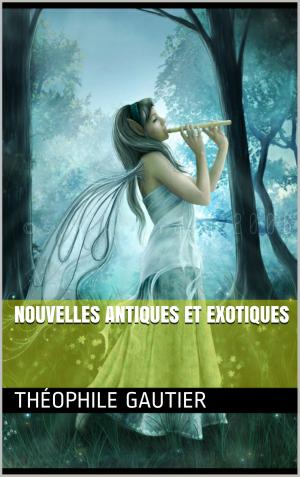 Cover of the book Nouvelles antiques et exotiques by Eugène Sue