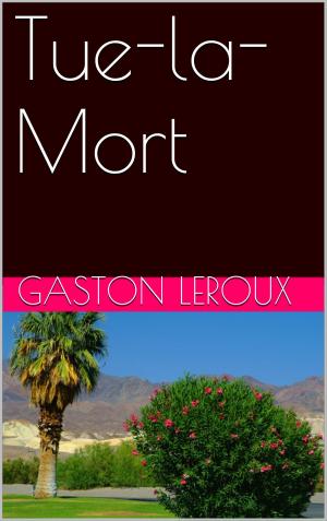 Cover of the book Tue-la-Mort by Theophile GAUTIER