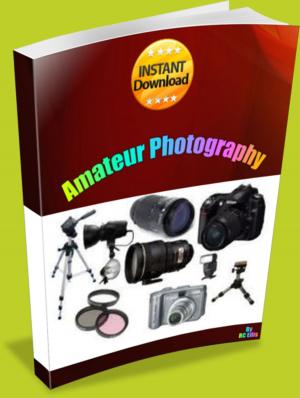 Cover of the book Amateur Photography by Digital World inc