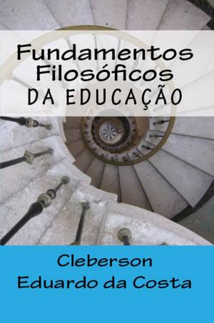 Cover of the book Fundamentos Filosóficos da Educação by Juan Carlos Valerio Martínez de Muniáin