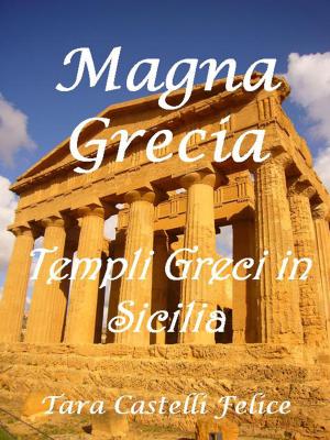 Cover of the book Templi Greci in Sicilia by Carlos Aguerro