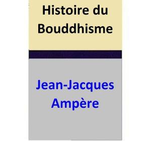 Cover of the book Histoire du Bouddhisme by Jean-Jacques Ampère