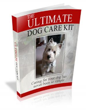 Cover of the book Ultimate Dog Care Kit by Charles Dickens