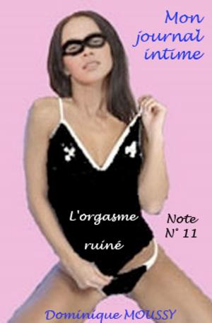 Cover of the book L'orgasme ruine ! by Amber Lynn
