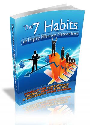 Cover of the book The 7 Habits Of Highly Effective Networkers by Robert Louis Stevenson