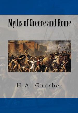 Cover of the book Myths of Greece and Rome by Laura Richards