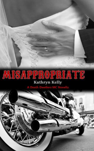 Cover of the book Misappropriate by Kathryn Kelly