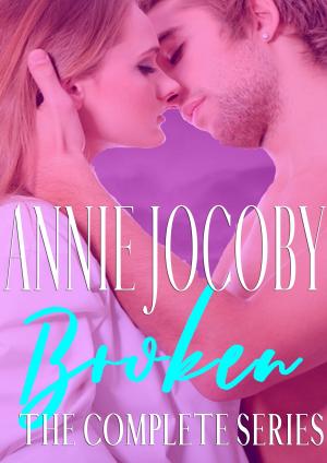 Cover of the book Broken - The Complete Series by Emily Eck