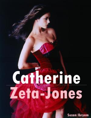 Cover of the book Catherine Zeta-Jones by Steven O'Neill