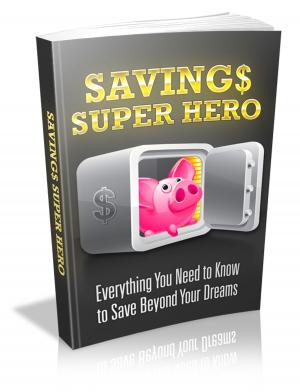 Cover of the book Savings Super Hero by Anoniem