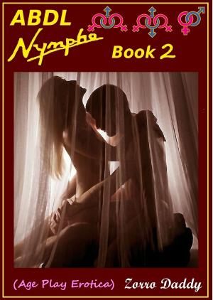 bigCover of the book The ABDL Nympho Book 2 by 
