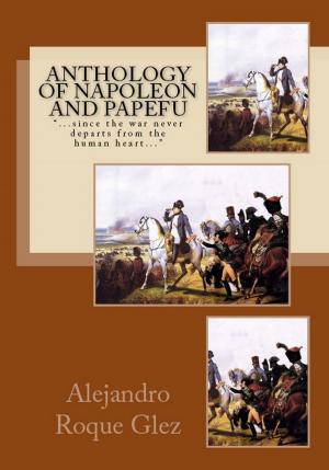 Cover of the book Anthology of Napoleon and Papefu. by Jose Marti.