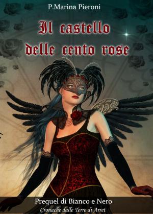 Book cover of Il castello delle cento rose