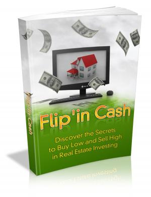 Cover of the book Flip'in Cash by Harriet Beecher Stowe