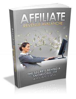 Cover of the book Affiliate Revenue Avalanche by Edgar Allan Poe