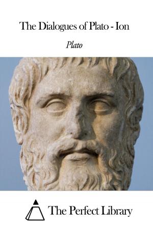 Book cover of The Dialogues of Plato - Ion