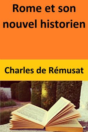 Cover of the book Rome et son nouvel historien by Michael Daniels