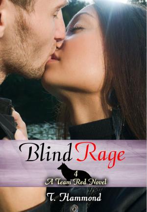 Cover of the book Blind Rage: Team Red 4 by Marcia Young