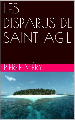 Cover of the book LES DISPARUS DE SAINT-AGIL by Arthur Conan Doyle