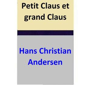 bigCover of the book Petit Claus et grand Claus by 