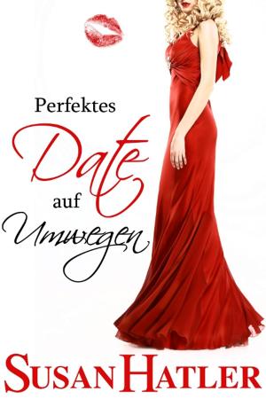 Cover of the book Perfektes Date auf Umwegen by Kate Richards