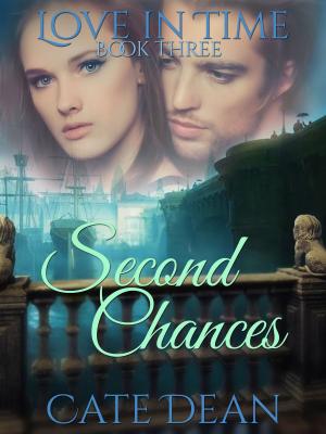 Cover of Second Chances (Love in Time Book Three)