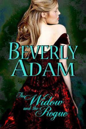 Cover of The Widow and the Rogue (Book 3 Gentlemen of Honor Series)