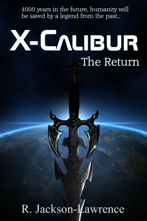 Book cover of X-Calibur - The Return