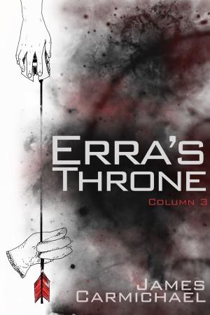 Cover of the book Erra's Throne, Column 3 by fazilla shujaat