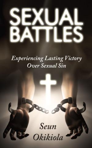 Cover of the book Sexual Battles by Tracey Bickle
