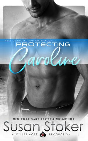 Cover of the book Protecting Caroline by Virginia Llorca