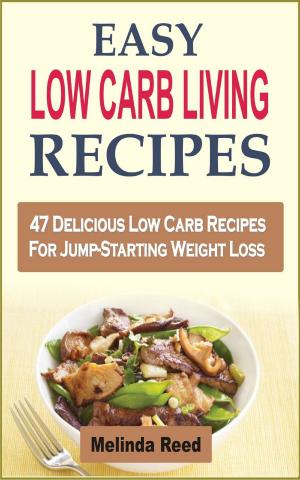 Book cover of Easy Low Carb Living Recipes