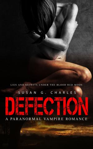 Cover of the book Defection: Lies and Secrets Under the Red Moon by Melissa Stevens