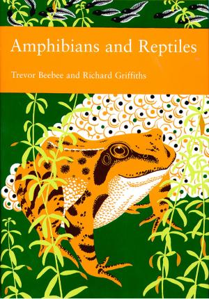 Cover of the book Amphibians and Reptiles (Collins New Naturalist Library, Book 87) by Hugh Williams