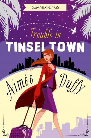 Cover of the book Trouble in Tinseltown (Summer Flings, Book 1) by Helen Parker, Fiona MacKenzie
