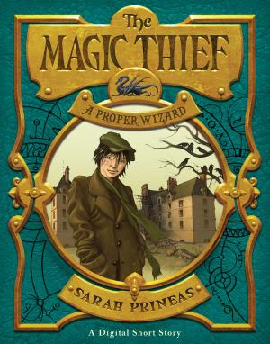 Cover of The Magic Thief: A Proper Wizard