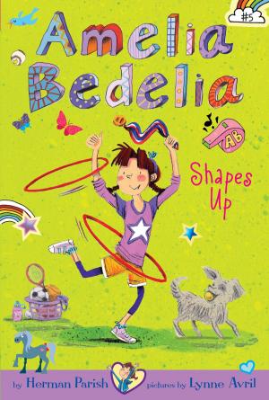 Book cover of Amelia Bedelia Chapter Book #5: Amelia Bedelia Shapes Up