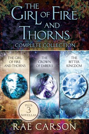 Book cover of The Girl of Fire and Thorns Complete Collection
