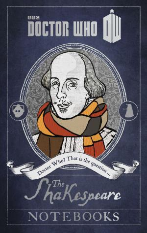 bigCover of the book Doctor Who: The Shakespeare Notebooks by 