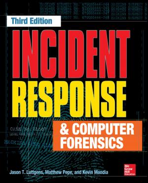 Cover of the book Incident Response & Computer Forensics, Third Edition by Arnaud de Servigny, Olivier Renault