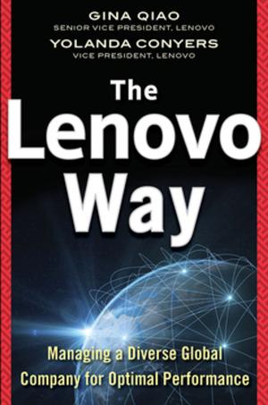 Cover of the book The Lenovo Way: Managing a Diverse Global Company for Optimal Performance by Beverly Browning
