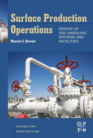 Book cover of Surface Production Operations: Vol 2: Design of Gas-Handling Systems and Facilities
