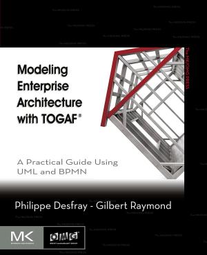Cover of the book Modeling Enterprise Architecture with TOGAF by Margareta Nelke, Charlotte Håkansson